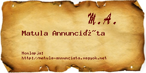 Matula Annunciáta névjegykártya